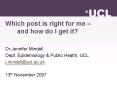 Which post is right for me and how do I get it