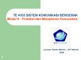 TE 4103 SISTEM KOMUNIKASI BERGERAK Modul 8 Protokol dan Manajemen Komunikasi