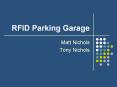 RFID Parking Garage