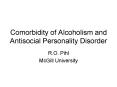 Comorbidity of Alcoholism and Antisocial Personality Disorder