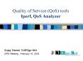 Quality of Service QoS tools Iperf, QoS Analyzer