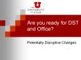 Are you ready for DST and Office?