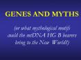 GENES AND MYTHS or what mythological motifs could the mtDNA HG B bearers bring to the New World