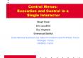 Control Menus: Execution and Control in a Single Interactor