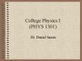College Physics I PHYS 1301