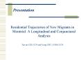 Residential Trajectories of New Migrants in Montral: A Longitudinal and Conjunctural Analysis
