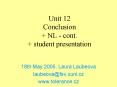 Unit 12 Conclusion NL cont. student presentation