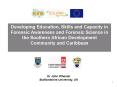 Developing Education, Skills and Capacity in Forensic Awareness and Forensic Science in the Southern