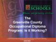 The Greenville County Occupational Diploma Program: Is it Working