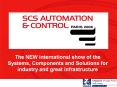 The NEW international show of the Systems, Components and Solutions for industry and great infrastructure