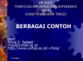 APLIKASI TEKNOLOGI INFORMASI DAN KOMUNIKASI dalam DUNIA PENDIDIKAN TINGGI