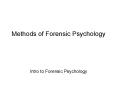 Methods of Forensic Psychology Intro to Forensic Psychology