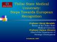 Tbilisi State Medical University: Steps Towards European Recognition