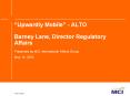 Upwardly Mobile ALTO Barney Lane, Director Regulatory Affairs
