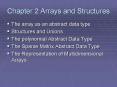 Chapter 2 Arrays and Structures