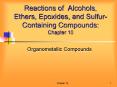 Reactions of Alcohols, Ethers, Epoxides, and SulfurContaining Compounds: Chapter 10