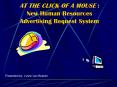 AT THE CLICK OF A MOUSE : New Human Resources Advertising Request System