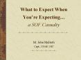 What to Expect When Youre Expecting a SOF Casualty