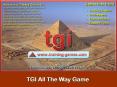 TGI All The Way Game