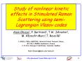 Study of nonlinear kinetic effects in Stimulated Raman Scattering using semiLagrangian Vlasov codes