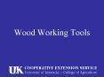 Wood Working Tools