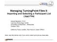 Managing TurningPoint Files II: Importing and Selecting a Participant List .tpp File