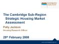The Cambridge Sub-Region Strategic Housing Market Assessment