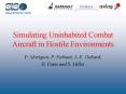 Simulating Uninhabited Combat Aircraft in Hostile Environments