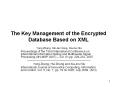 The Key Management of the Encrypted Database Based on XML