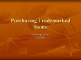Purchasing Trademarked Items