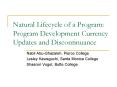 Natural Lifecycle of a Program: Program Development Currency Updates and Discontinuance