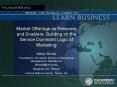Market Offerings as Relievers and Enablers: Building on the Service Dominant Logic of Marketing
