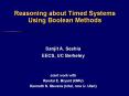 Reasoning about Timed Systems Using Boolean Methods