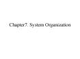 Chapter7' System Organization