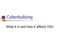 Cyberbullying