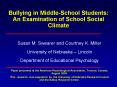 Bullying in MiddleSchool Students: An Examination of School Social Climate