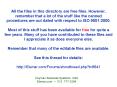 All the files in this directory are free files' However, remember that a lot of the stuff like the c