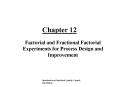 Factorial and Fractional Factorial Experiments for Process Design and Improvement