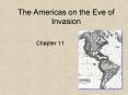 The Americas on the Eve of Invasion
