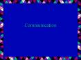 Communication