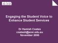 Engaging the Student Voice to Enhance Student Services