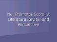 Net Promoter Score: A Literature Review and Perspective