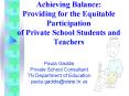 Achieving Balance: Providing for the Equitable Participation of Private School Students and Teachers