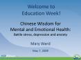 Chinese Wisdom for Mental and Emotional Health: Battle stress, depression and anxiety
