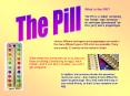 In addition, the hormones thicken the secretions round your cervix thus making it more difficult for