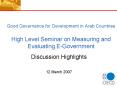 Good Governance for Development in Arab Countries High Level Seminar on Measuring and Evaluating EGo