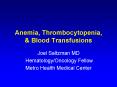 Anemia, Thrombocytopenia,