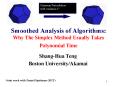 Smoothed Analysis of Algorithms: Why The Simplex Method Usually Takes Polynomial Time