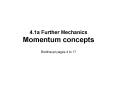 4'1a Further Mechanics Momentum concepts