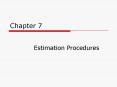 Estimation Procedures